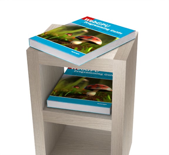 Additional view of WebGPU Programming Guide: Interactive Graphics & Compute Programming with WebGPU & WGSL